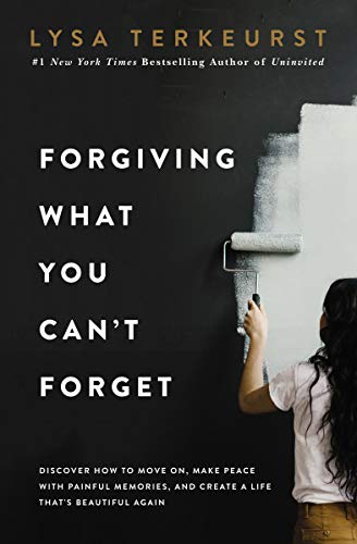 Lysa Terkeurst Teaches How To Forgive What You Can T Forget Cbn