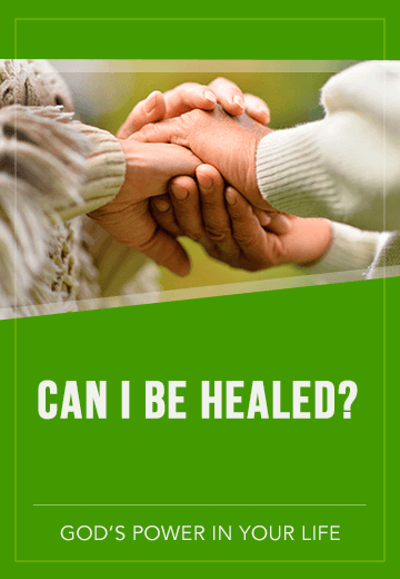 Can I Be Healed? - God's Power in Your Life