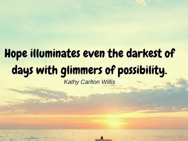 hope illuminates darkness