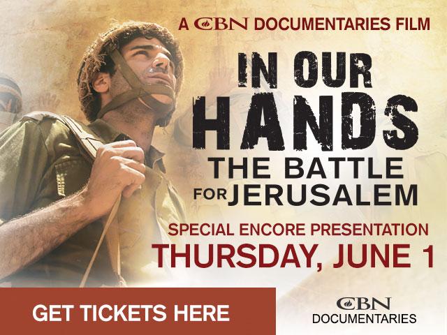 In Our Hands The Battle For Jerusalem Debuts To Sold Out Audiences Cbn News