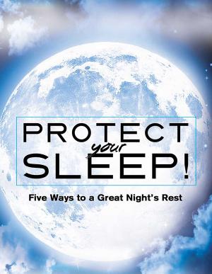 Protect Your Sleep